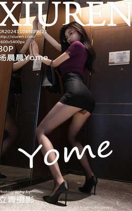 XIUREN 2024.11.08 VOL.9421 Yome