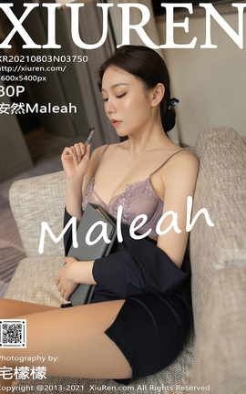 XiuRen 2021.08.03 VOL.3750 ȻMaleah_˿