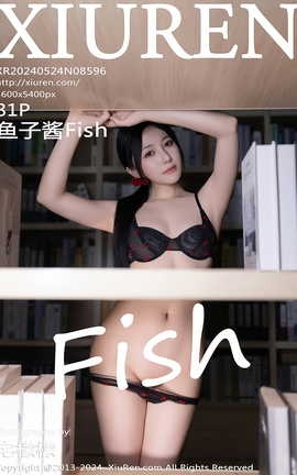 XIUREN 2024.05.24 VOL.8596 ӽFish_˿