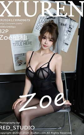 XIUREN 2024.12.30 VOL.9679 Zoe