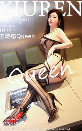 秀人网XIUREN 2023.02.28 VOL.6333 王婉悠Queen 秀人网XIUREN 2023.02.28 VOL.6333 王婉悠Queen