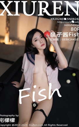 XIUREN 2024.03.15 VOL.8244 ӽFish