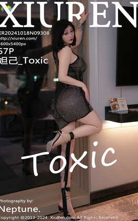 XIUREN 2024.10.18 VOL.9308 槼_Toxic_˿