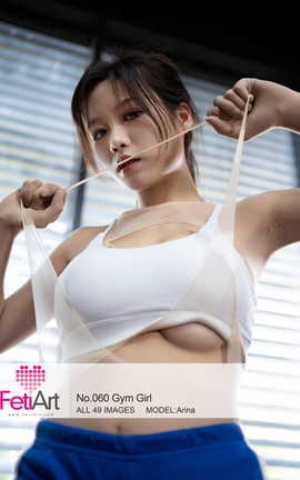 ＯFetiArt NO.00060 Gym Girl