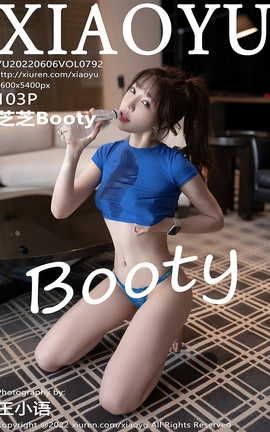 ﻭXIAOYU 2022.06.06 VOL.792 ֥֥Booty_˿
