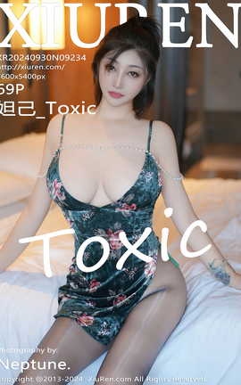 XIUREN 2024.09.30 VOL.9234 槼_Toxic