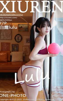 XIUREN 2025.05.30 VOL.10350 ¶lulu