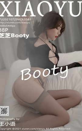 ﻭXIAOYU 2021.07.29 VOL.581 ֥֥Booty