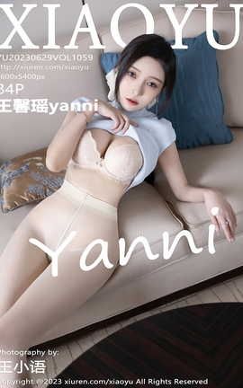 ﻭXIAOYU 2023.06.29 VOL.1059 ܰyanni_˿