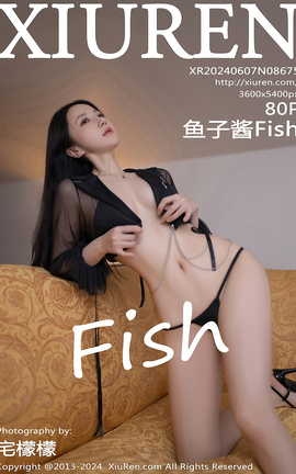 XIUREN 2024.06.07 VOL.8675 ӽFish