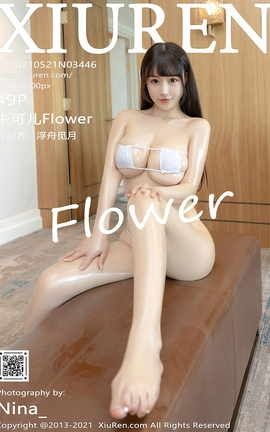 XiuRen 2021.05.21 No.3446 ɶFlower_˿
