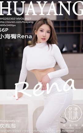 HuaYang 2023.02.14 VOL.527 СRena_˿