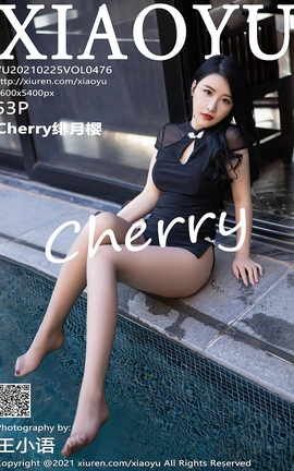 ﻭXIAOYU 2021.02.25 No.476 Cherryӣ