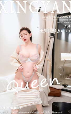 XINGYAN 2024.07.01 VOL.249 Queen_˿