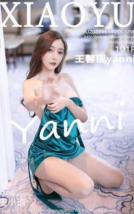 ﻭXIAOYU 2022.06.14 VOL.798 ܰyanni