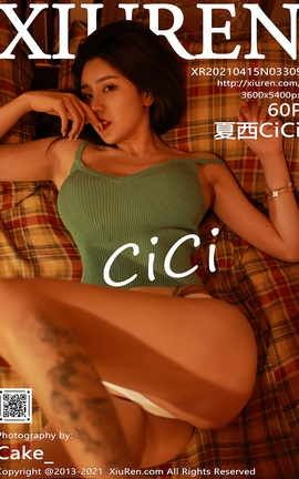 XiuRen 2021.04.15 No.3309 CiCi_˿
