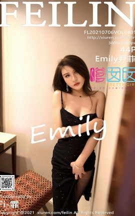 FEILIN 2021.07.06 VOL.401 Emily_˿