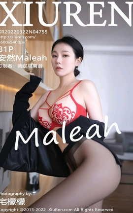 XIUREN 2022.03.22 VOL.4755 ȻMaleah_˿
